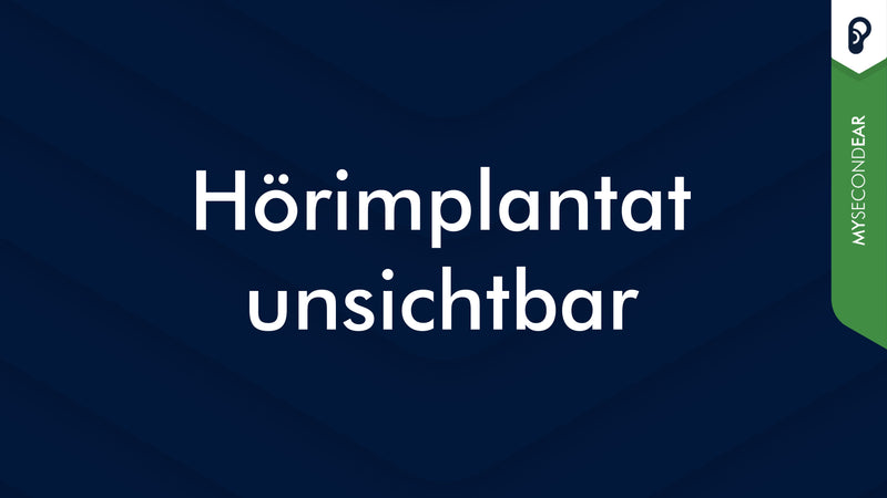 Hörimplantat Unsichtbar | MySecondEar